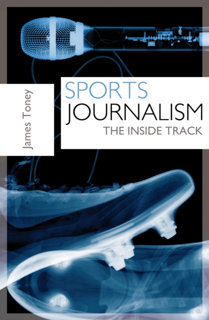 Sports Journalism - James Toney