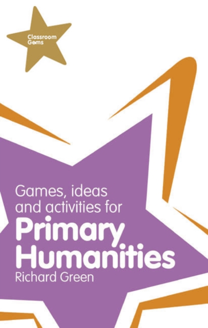 Coperta cărții 'Classroom Gems: Games, Ideas and Activities for Primary Humanities (History, Georgraphy and RE) - Richard Green'