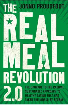 Coperta cărții 'Real Meal Revolution 2.0 - Jonno|the Real Meal Group Proudfoot'