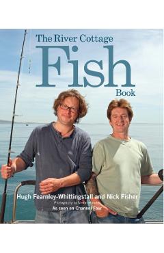 Coperta cărții 'River Cottage Fish Book - Hugh|fisher Fearnley-whittingstall'