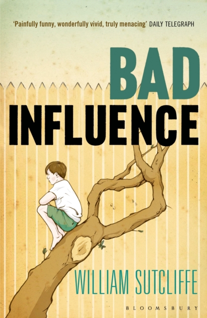 Bad Influence - Mr William Sutcliffe