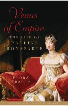 Coperta cărții 'Venus of Empire - Flora Fraser'