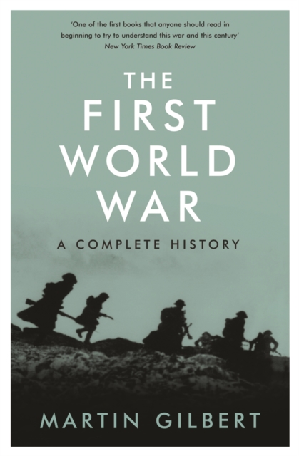 First World War - Sir Martin Gilbert