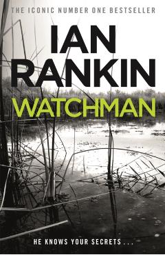 Coperta cărții 'Watchman - Ian Rankin'