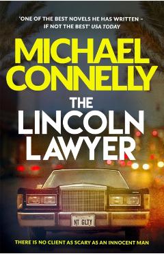 Coperta cărții 'Lincoln Lawyer - Michael Connelly'