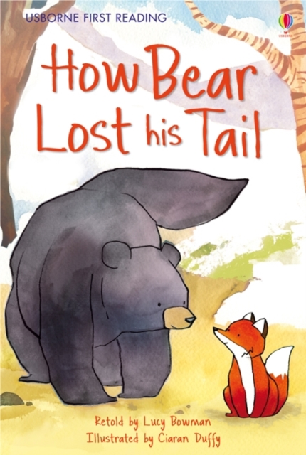 How Bear Lost his Tail - Lucy Bowman