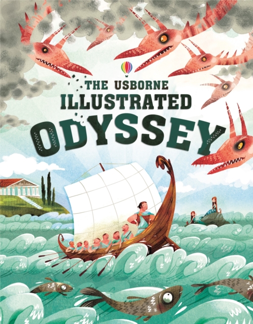 Usborne Illustrated Odyssey - Anna Milbourne