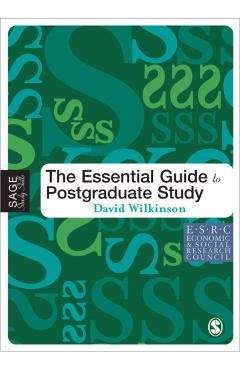 Coperta cărții 'Essential Guide to Postgraduate Study - David Wilkinson'
