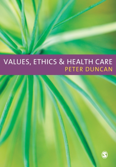 Coperta cărții 'Values, Ethics and Health Care - Peter Duncan'