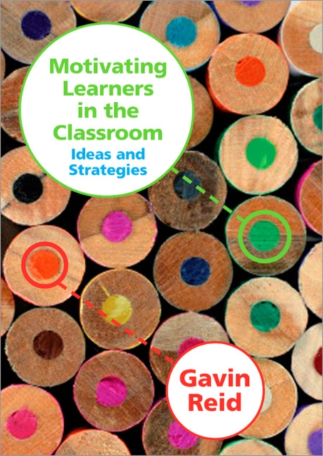 Motivating Learners in the Classroom - Gavin Reid