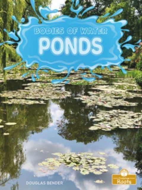 Ponds - Douglas Bender