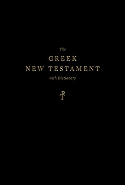 Greek New Testament, Produced at Tyndale House, Cambridge, with Dictionary (Hardcover) - 