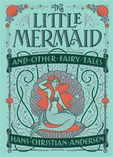 Little Mermaid and Other Fairy Tales (Barnes & Noble Collectible Editions) - Hans Christian Andersen