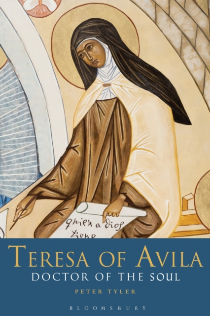 Teresa of Avila - Dr Peter (st Mary's University College Tyler