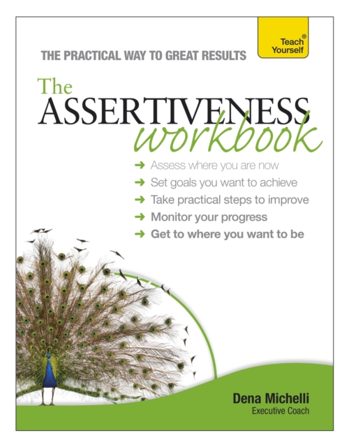 Assertiveness Workbook - Dena Michelli