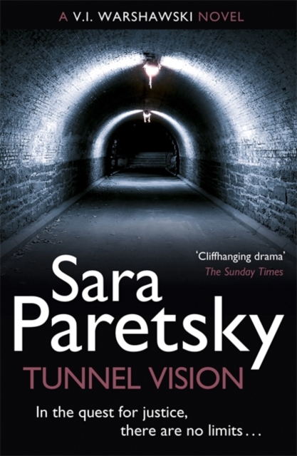 Tunnel Vision - Sara Paretsky