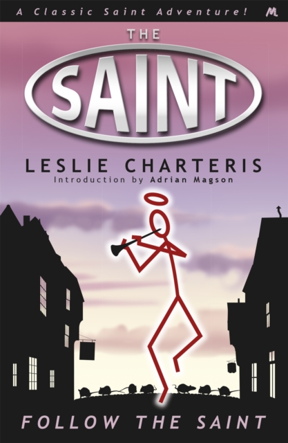 Follow the Saint - Leslie Charteris