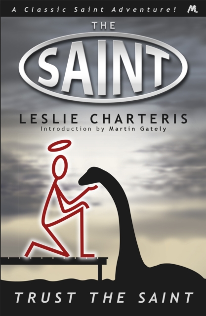 Trust the Saint - Leslie Charteris