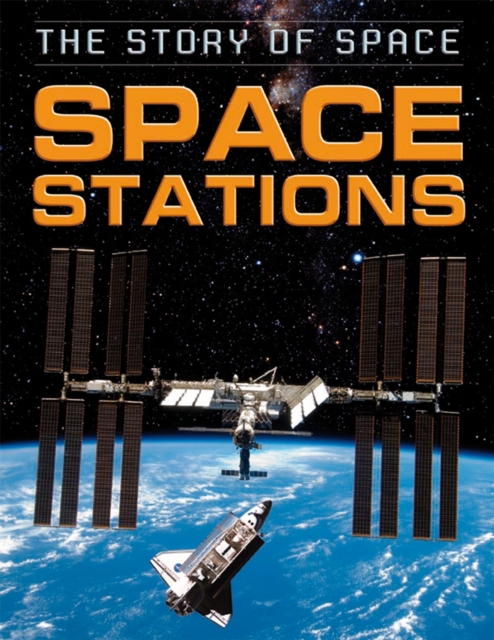 Story of Space: Space Stations - Steve Parker