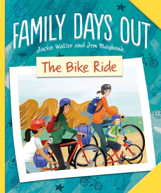 Family Days Out: The Bike Ride - Jackie Walter