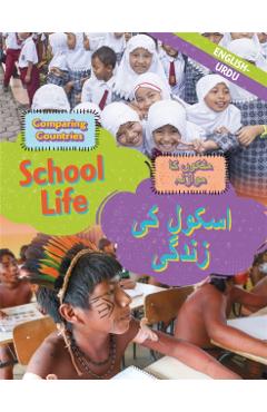 Coperta cărții 'Dual Language Learners: Comparing Countries: School Life (English/Urdu) - Sabrina Crewe'