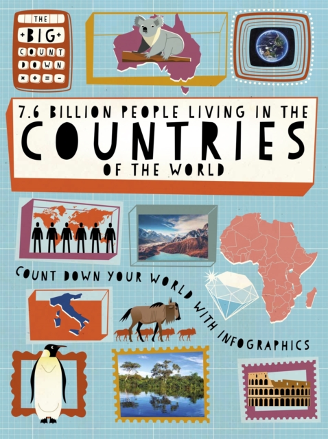 Big Countdown: 7.6 Billion People Living in the Countries of the World - Ben Hubbard