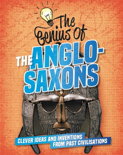 Genius of: The Anglo-Saxons - Izzi Howell