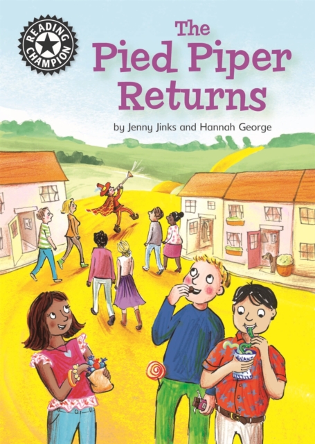 Reading Champion: The Pied Piper Returns - Jenny Jinks