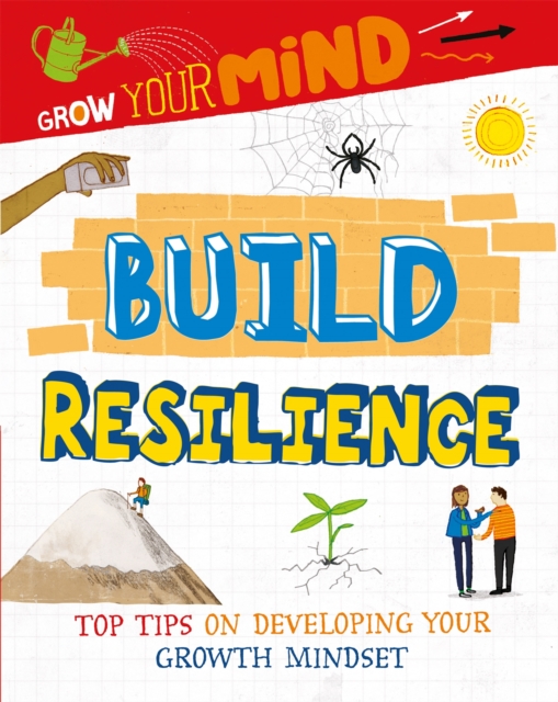 Grow Your Mind: Build Resilience - Alice Harman