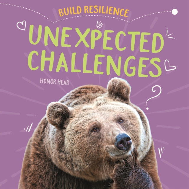 Build Resilience: Unexpected Challenges - Honor Head