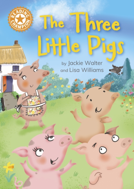 Reading Champion: The Three Little Pigs - Jackie Walter