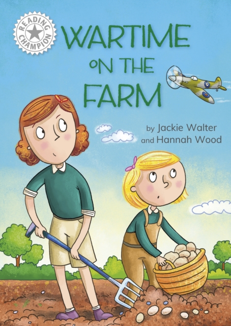 Reading Champion: Wartime on the Farm - Jackie Walter