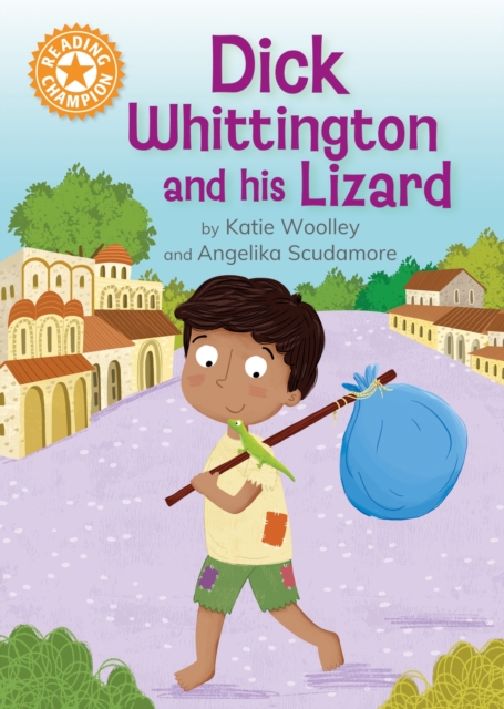 Reading Champion: Dick Whittington and his Lizard - Katie Woolley