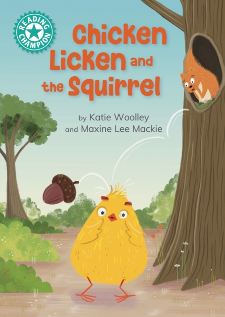 Reading Champion: Chicken Licken and the Squirrel - Katie Woolley