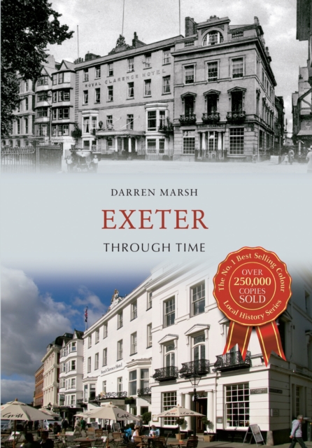 Exeter Through Time - Darren Marsh