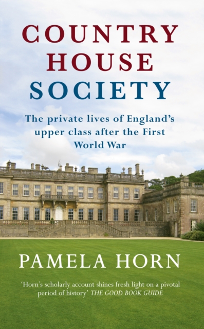 Country House Society - Pamela Horn