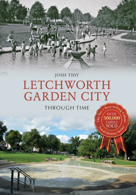 Coperta cărții 'Letchworth Garden City Through Time - Josh Tidy'