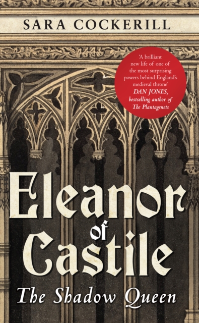 Eleanor of Castile - Sara Cockerill