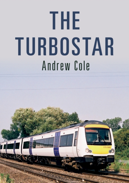 Turbostar - Andrew Cole