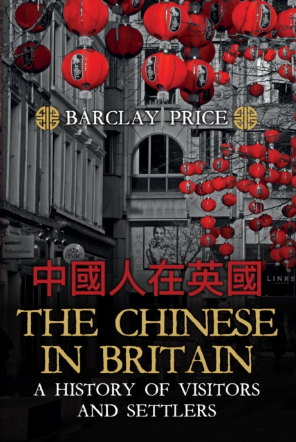 Chinese in Britain - Barclay Price