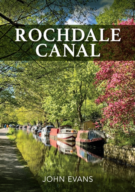 Rochdale Canal - John Evans