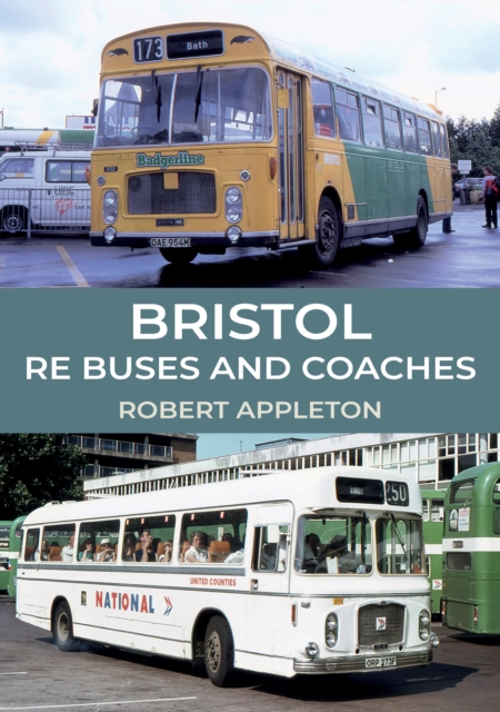 Bristol RE Buses and Coaches - Robert Appleton