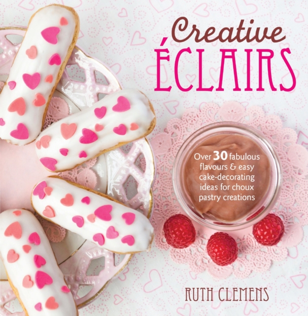 Creative Eclairs - Ruth (author) Clemens