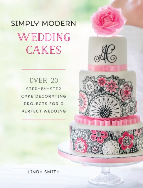 Simply Modern Wedding Cakes - Lindy (author) Smith