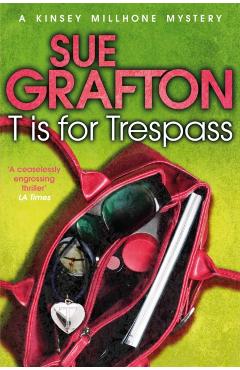 Poza produsului T is for Trespass - Sue Grafton