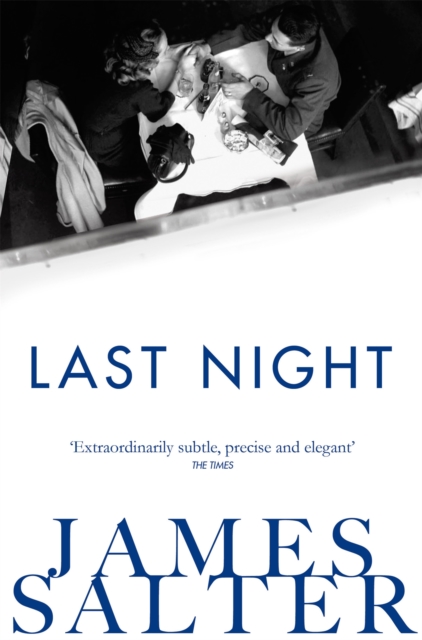 Last Night - James Salter