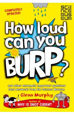 Coperta cărții 'How Loud Can You Burp? - Glenn Murphy'
