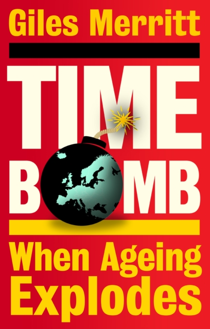 Timebomb - Giles (european Affairs Programme Of The Egmont Institute) Merritt