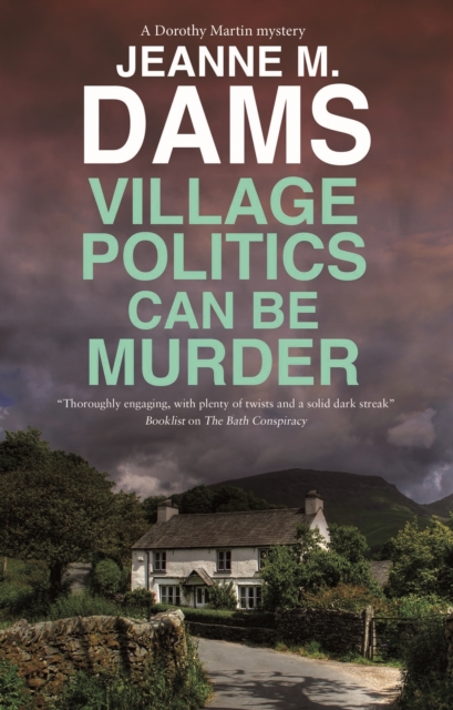 Village Politics Can Be Murder - Jeanne M. Dams