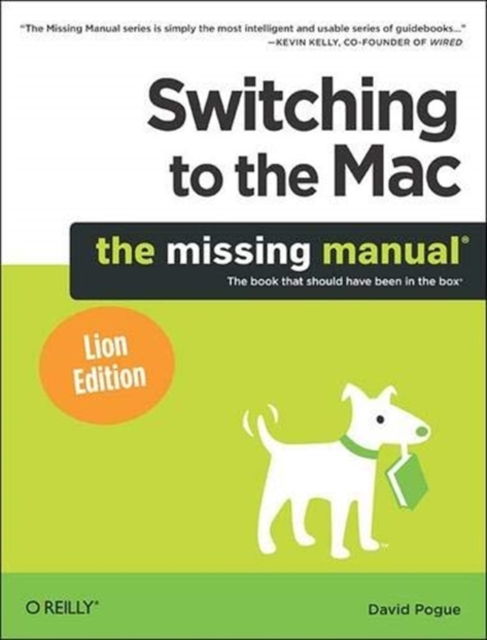 Switching to the Mac: The Missing Manual, Lion Edition - 